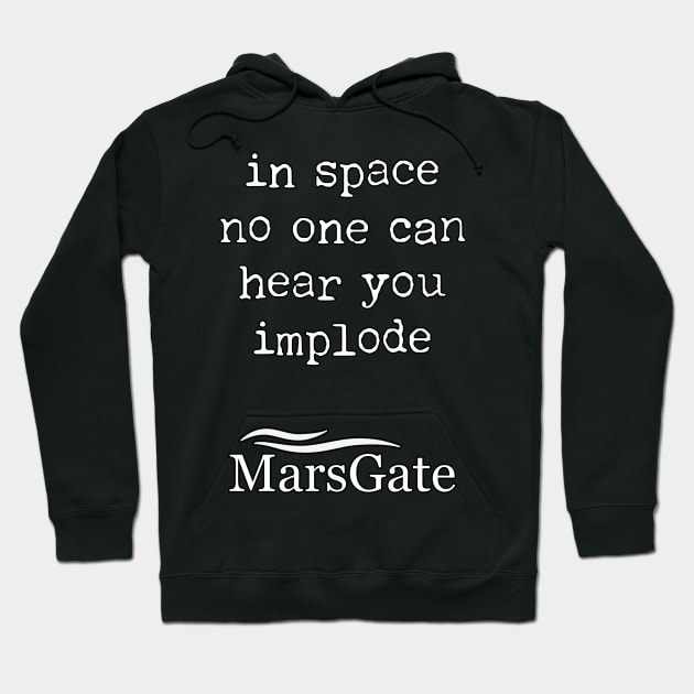 In space no one can hear you implode Hoodie by TotallyPhilip